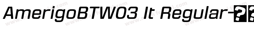 AmerigoBTW03 It Regular字体转换